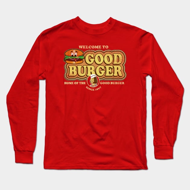 Welcome to Good Burger Worn Dks Long Sleeve T-Shirt by Alema Art